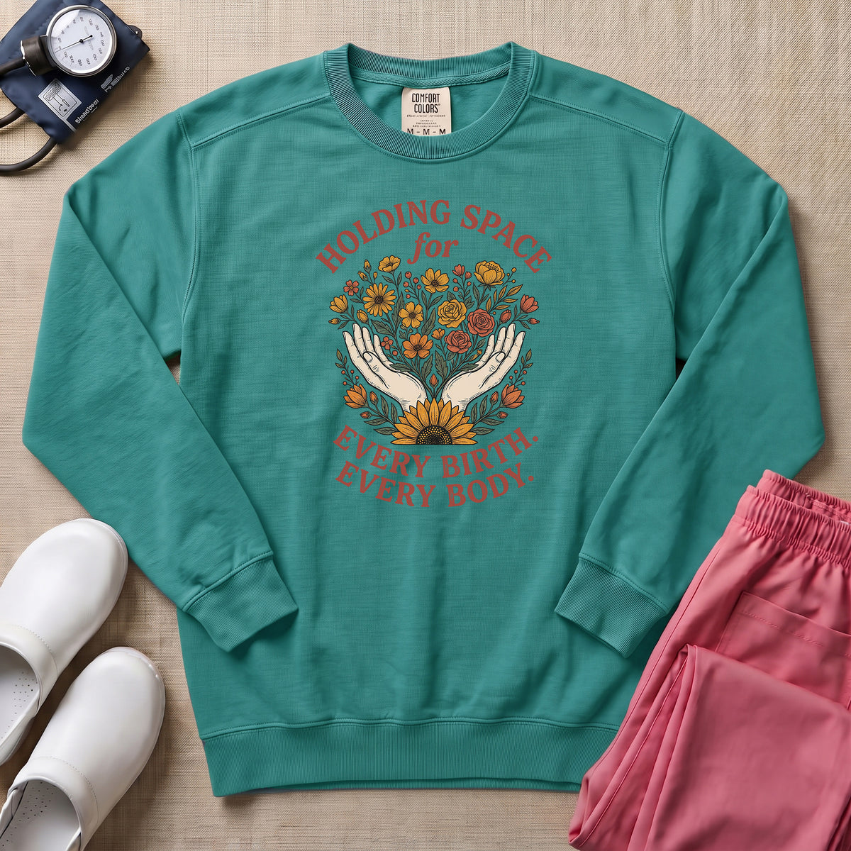Holding Space For Every Birth Every Body L&D Nurse Doula Sweatshirt - Seafoam Comfort Colors Sweatshirt | HugTee