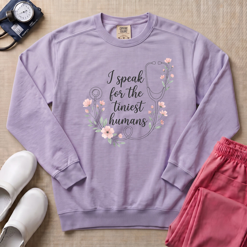 I Speak For The Tiniest Humans Floral Stethoscope Sweatshirt - Orchid Comfort Colors Sweatshirt | HugTee
