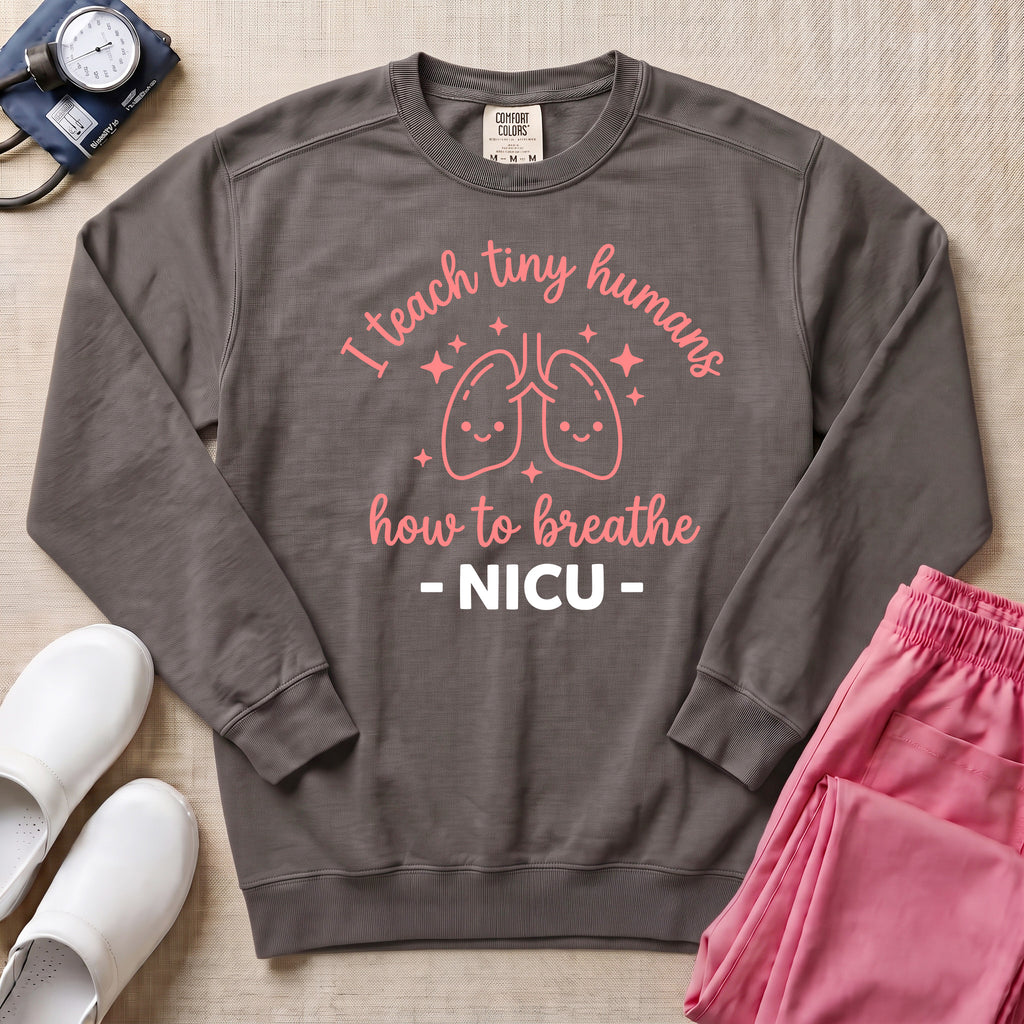 I Teach Tiny Humans How To Breathe NICU Sweatshirt - Pepper Lifestyle Hero Mockup | HugTee
