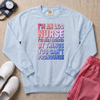 Funny I'm An L&D Nurse Labor And Delivery Sweatshirt - Chambray Comfort Colors Sweatshirt | HugTee
