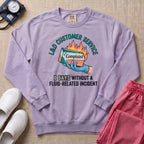 Funny L&D Customer Service Nurse Sweatshirt - Orchid Comfort Colors Sweatshirt | HugTee