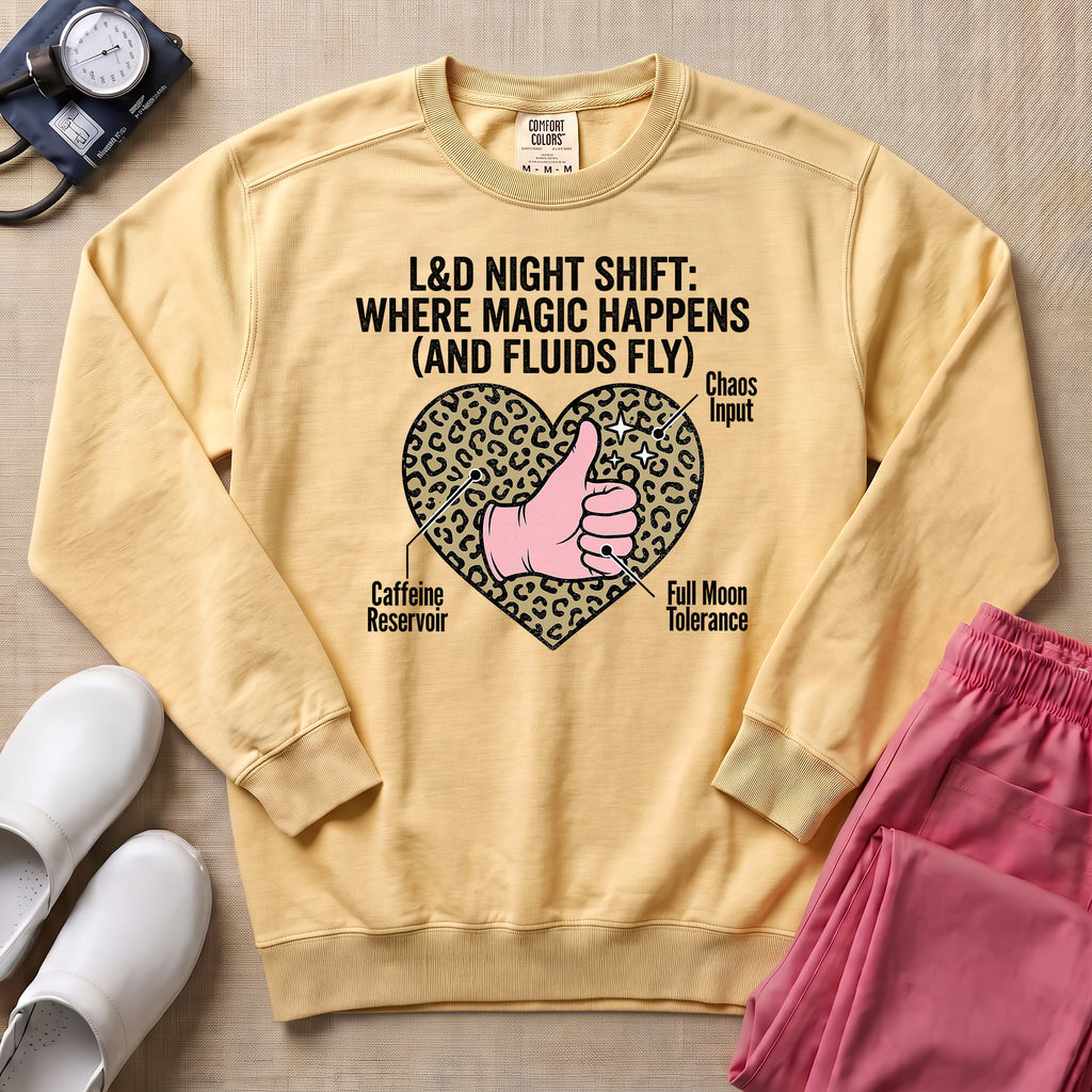 L&D Night Shift Where Magic Happens Funny Labor Delivery Nurse Sweatshirt - Butter Comfort Colors Sweatshirt | HugTee