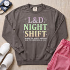 Funny Pastel L&D Night Shift Spirits Are Low Nurse Sweatshirt - Pepper Lifestyle Hero Mockup | HugTee