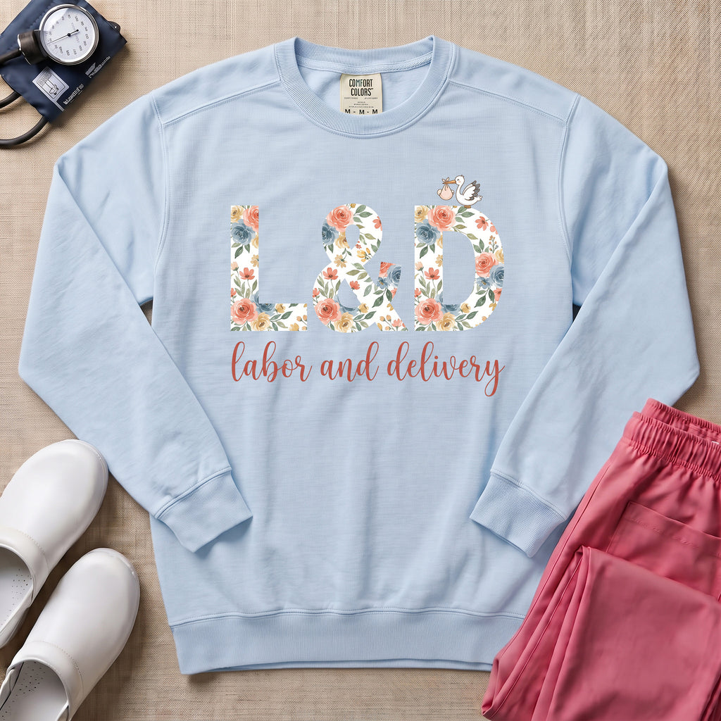 Boho Floral L&D Labor and Delivery Nurse Sweatshirt - Chambray Comfort Colors Sweatshirt | HugTee