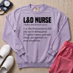 Funny L&D Nurse Definition Labor and Delivery Sweatshirt - Orchid Comfort Colors Sweatshirt | HugTee