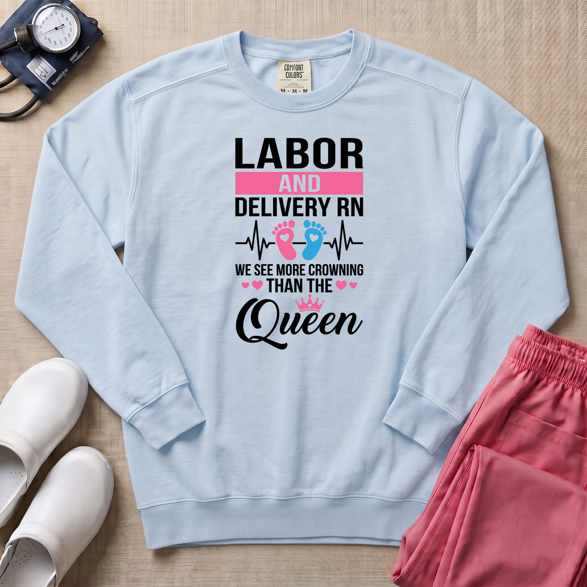 Funny Labor and Delivery RN Crowning Than The Queen Sweatshirt - Chambray Comfort Colors Sweatshirt | HugTee