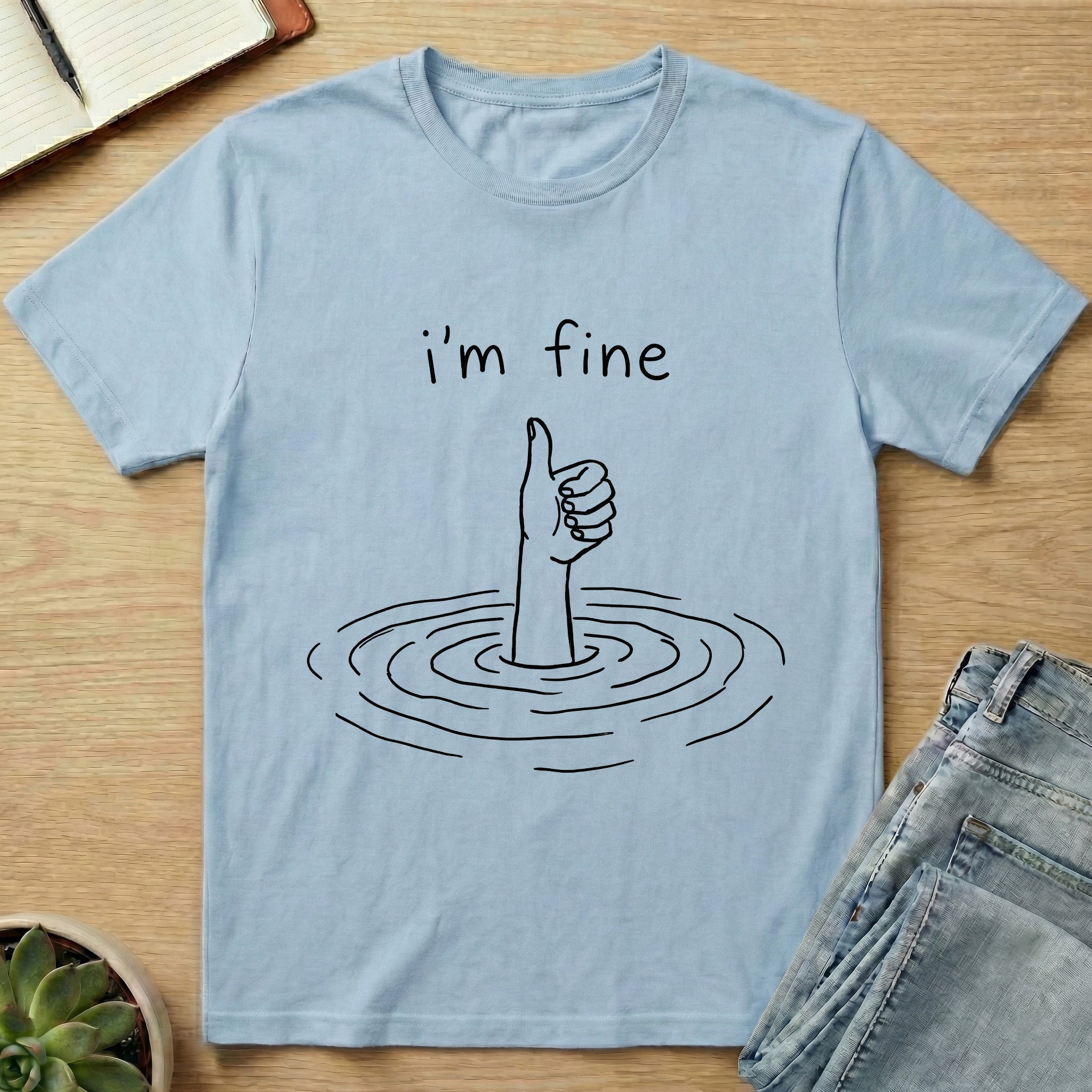 I'm Fine T-shirt