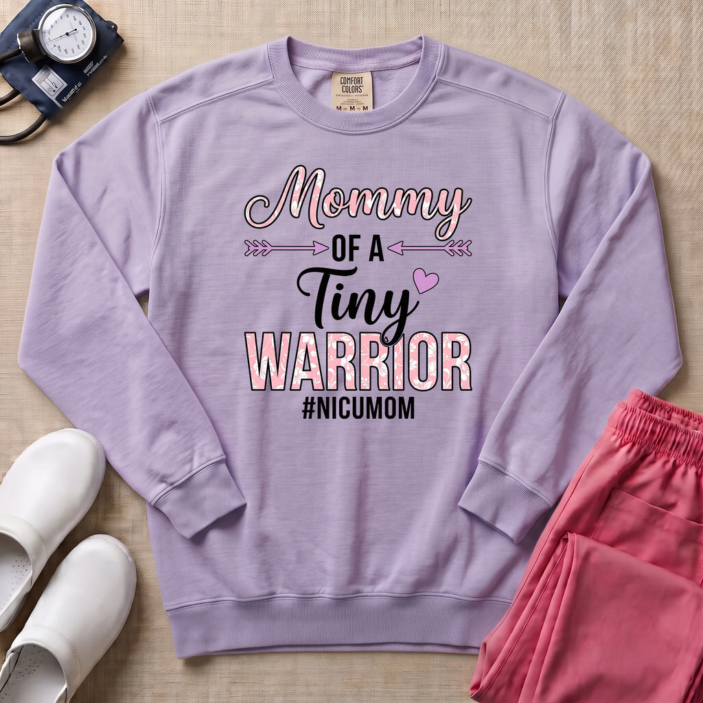 Mommy Of A Tiny Warrior NICU Mom Sweatshirt - Orchid Comfort Colors Sweatshirt | HugTee