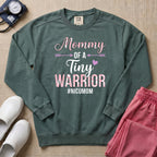 Mommy Of A Tiny Warrior NICU Mom Sweatshirt - Blue Spruce Comfort Colors Sweatshirt | HugTee