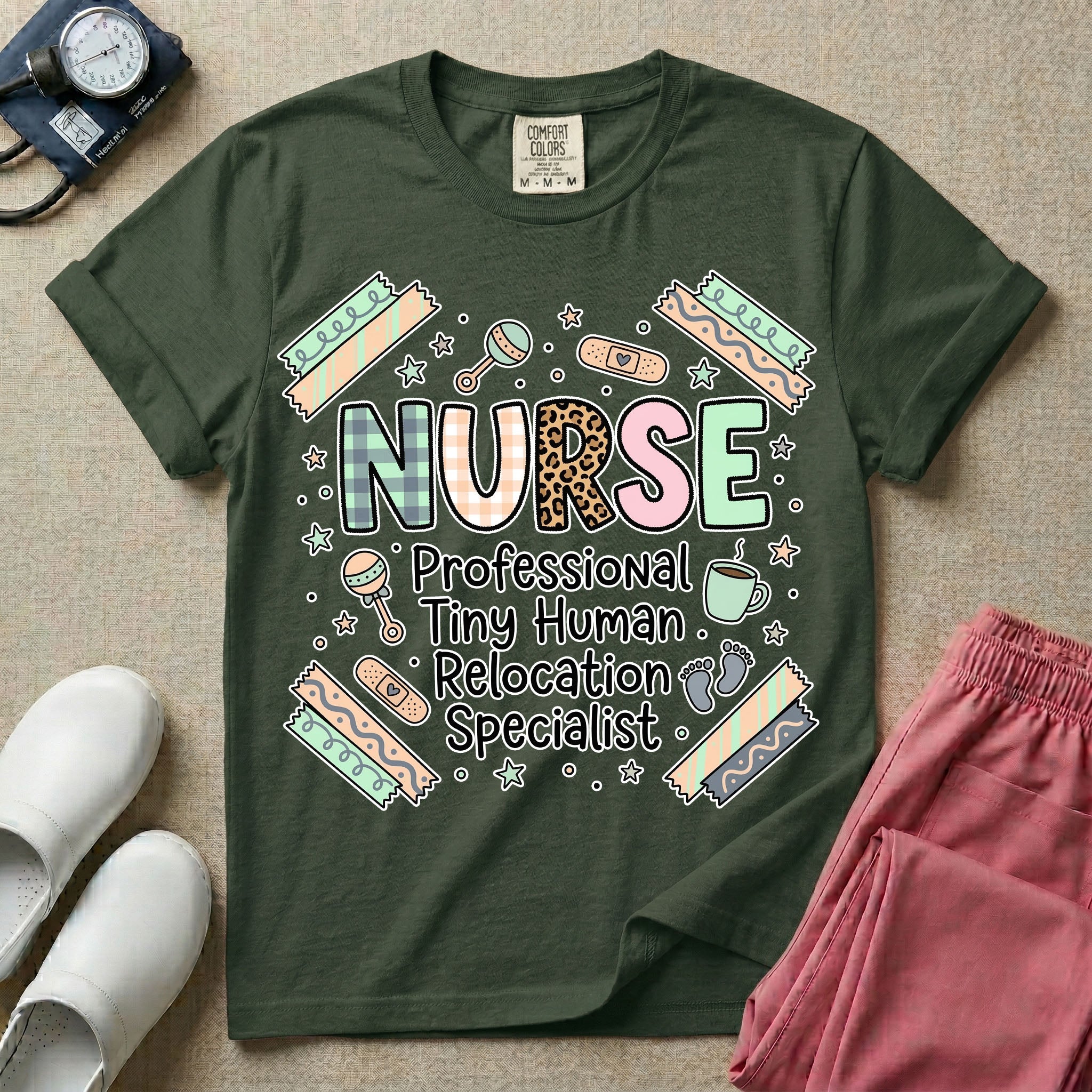 A humorous graphic for labor and delivery, postpartum, and neonatal nurses featuring the word 'NURSE' in large, mismatched patterned letters including leopard print and florals, stacked above the phrase 'Professional Tiny Human Relocation Specialist', and surrounded by cute doodles of decorated bandaids, baby footprints, a rattle, and a coffee mug.