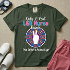 A humorous Labor and Delivery nurse graphic featuring a hand holding up two fingers inside a colorful boho mandala pattern, surrounded by text that reads Only A Real L&D Nurse Knows above and This Is Not A Peace Sign below.