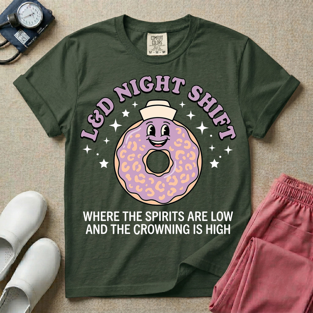 Labor and Delivery L&D night shift nurse t-shirt with a funny retro donut graphic where the spirits are low and the crowning is high in moss color.