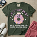 Labor and Delivery L&D night shift nurse t-shirt with a funny retro donut graphic where the spirits are low and the crowning is high in moss color.