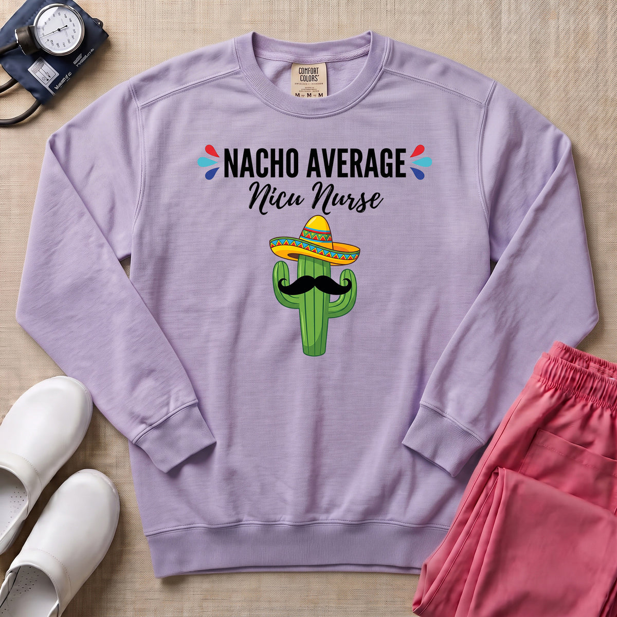 Funny Nacho Average NICU Nurse Cactus Sweatshirt - Orchid Comfort Colors Sweatshirt | HugTee