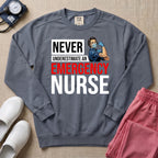 Never Underestimate An Emergency Nurse Retro ER Sweatshirt - Blue Jean Comfort Colors Sweatshirt | HugTee