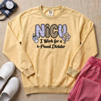 NICU I Work for a 4-Pound Dictator Funny Nurse Sweatshirt - Butter Comfort Colors Sweatshirt | HugTee