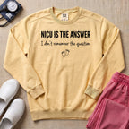 NICU Is The Answer Funny Nurse Sweatshirt - Butter Comfort Colors Sweatshirt | HugTee