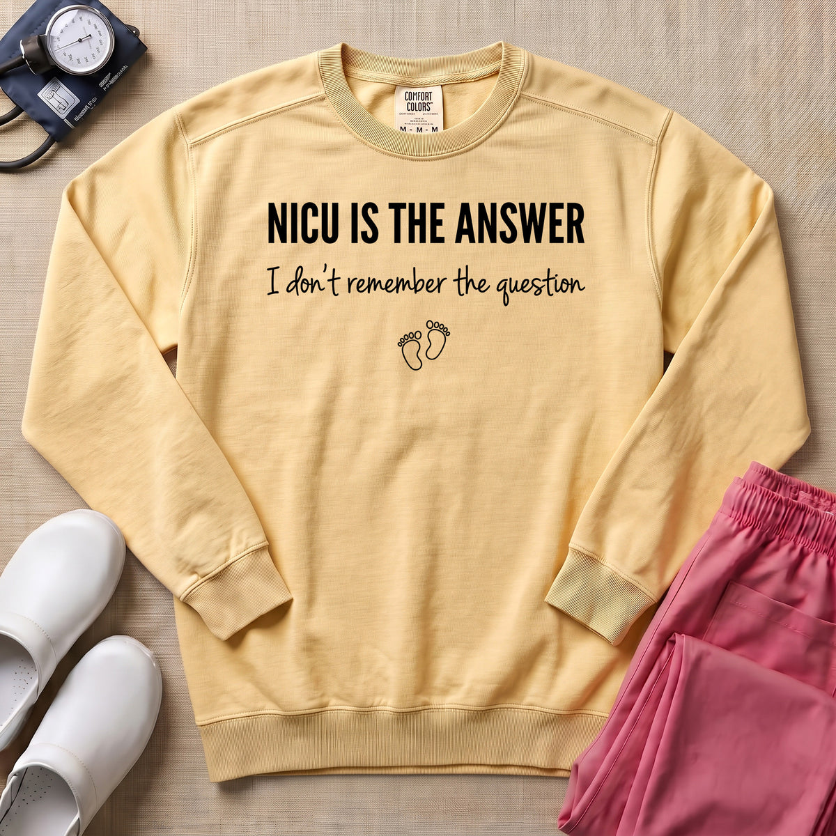 NICU Is The Answer Funny Nurse Sweatshirt - Butter Comfort Colors Sweatshirt | HugTee