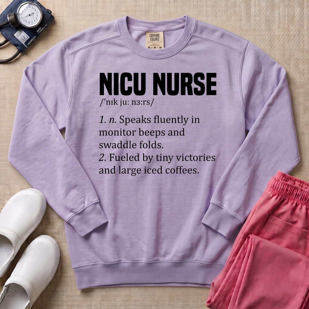Funny NICU Nurse Definition Coffee Lover Sweatshirt - Orchid Comfort Colors Sweatshirt | HugTee