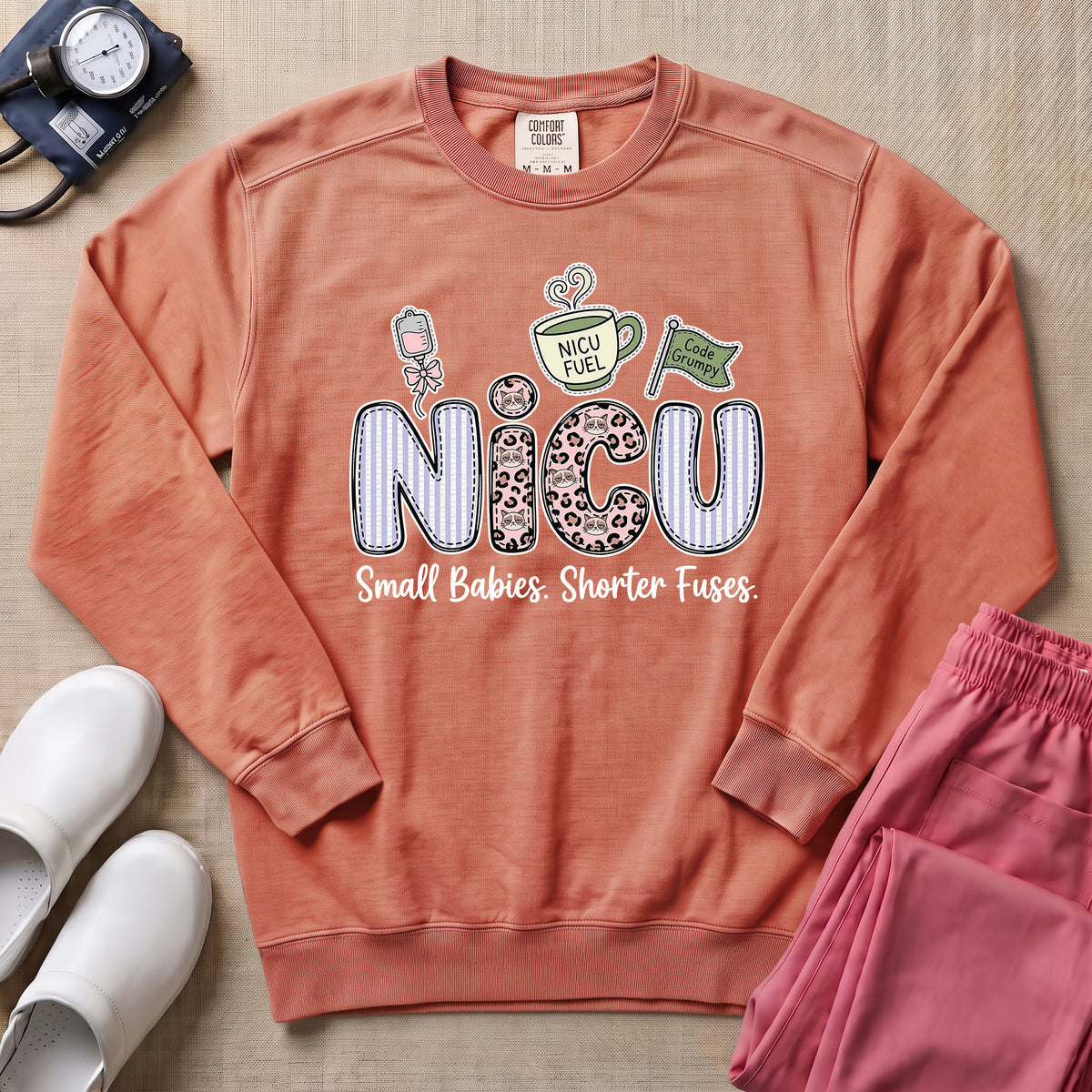 NICU Small Babies Shorter Fuses Funny Coffee Nurse Sweatshirt - Terracotta Comfort Colors Sweatshirt | HugTee