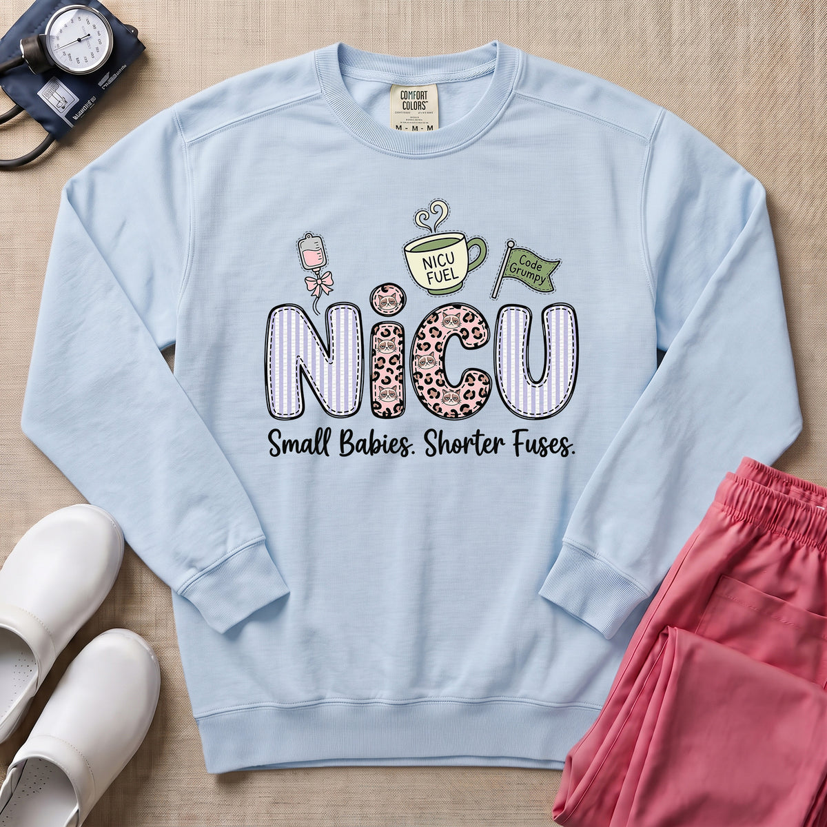 NICU Small Babies Shorter Fuses Funny Coffee Nurse Sweatshirt - Chambray Comfort Colors Sweatshirt | HugTee