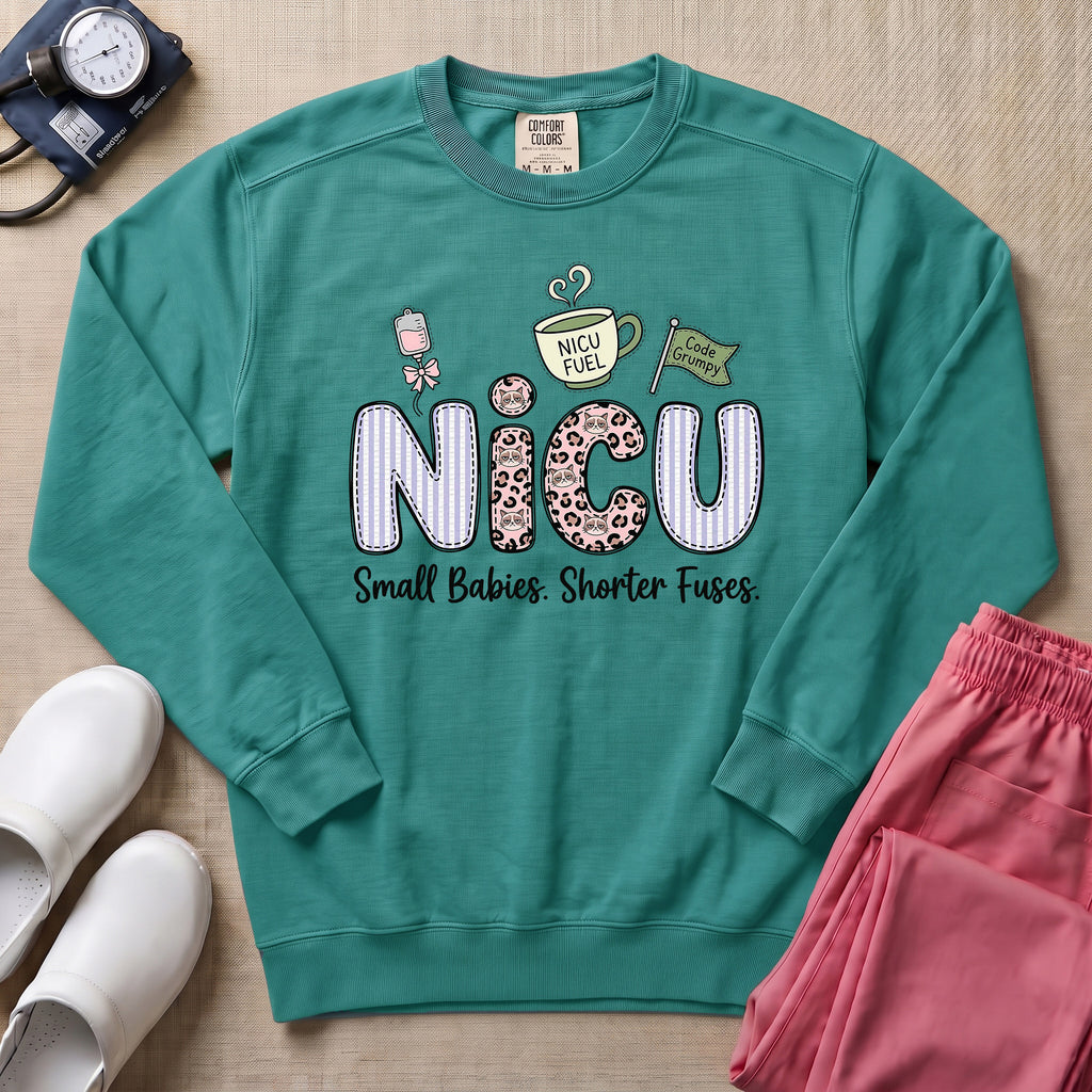 NICU Small Babies Shorter Fuses Funny Coffee Nurse Sweatshirt - Seafoam Comfort Colors Sweatshirt | HugTee
