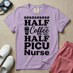 A funny pediatric intensive care nursing t-shirt featuring the stacked white text "HALF COFFEE HALF PICU Nurse" accented with simple graphics of coffee beans and a to-go coffee cup.