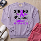 Strong Micro Preemie Mom Purple Ribbon NICU Sweatshirt - Orchid Comfort Colors Sweatshirt | HugTee