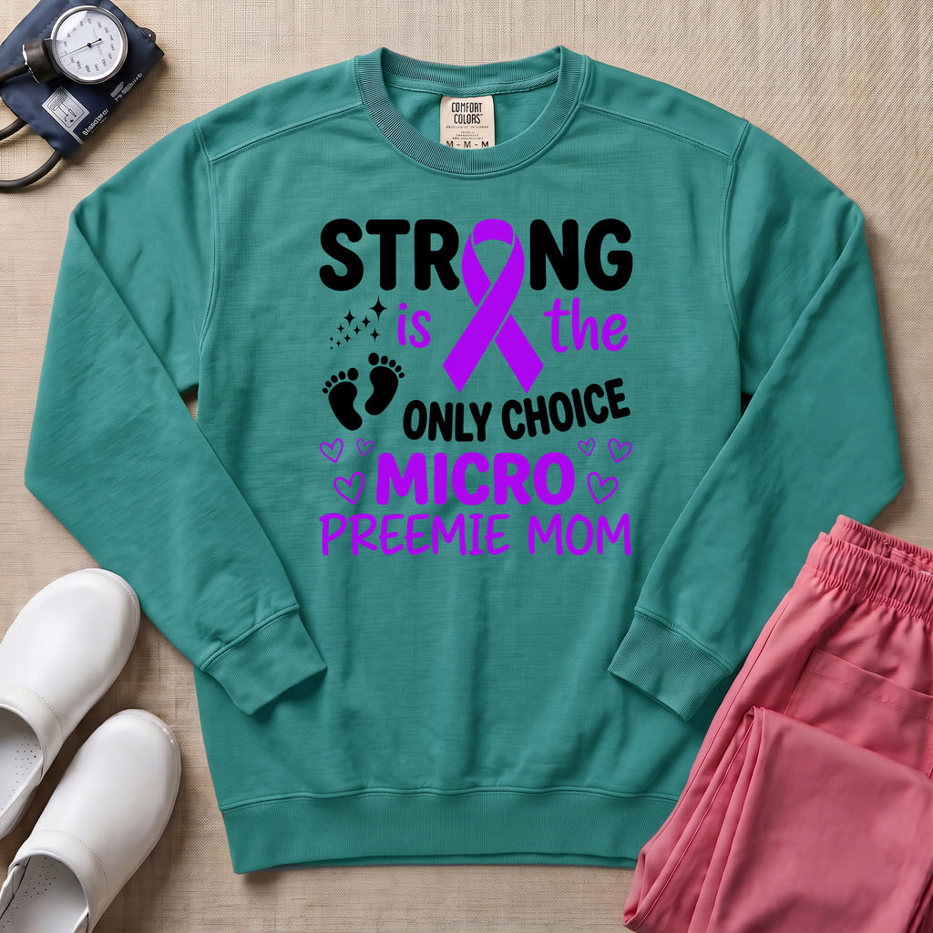 Strong Micro Preemie Mom Purple Ribbon NICU Sweatshirt - Seafoam Comfort Colors Sweatshirt | HugTee