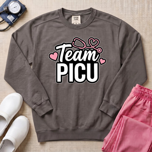 Team PICU Pediatric Nurse Sweatshirt