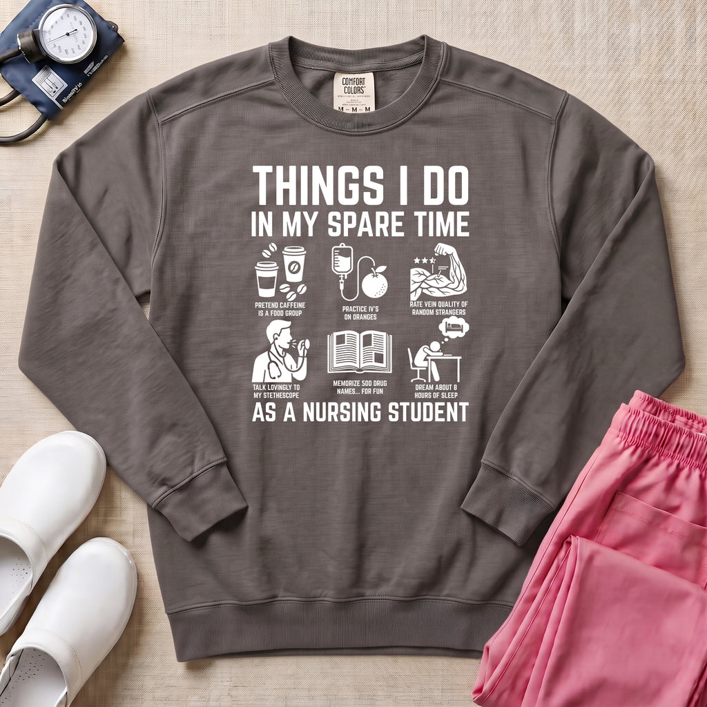 Things I Do In My Spare Time Nursing Student Humor Sweatshirt - Pepper Lifestyle Hero Mockup | HugTee