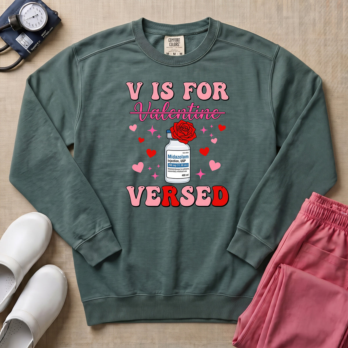 Funny V Is For Versed Midazolam ER ICU Nurse Valentine's Day Sweatshirt - Blue Spruce Comfort Colors Sweatshirt | HugTee
