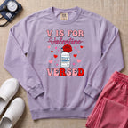 Funny V Is For Versed Midazolam ER ICU Nurse Valentine's Day Sweatshirt - Orchid Comfort Colors Sweatshirt | HugTee