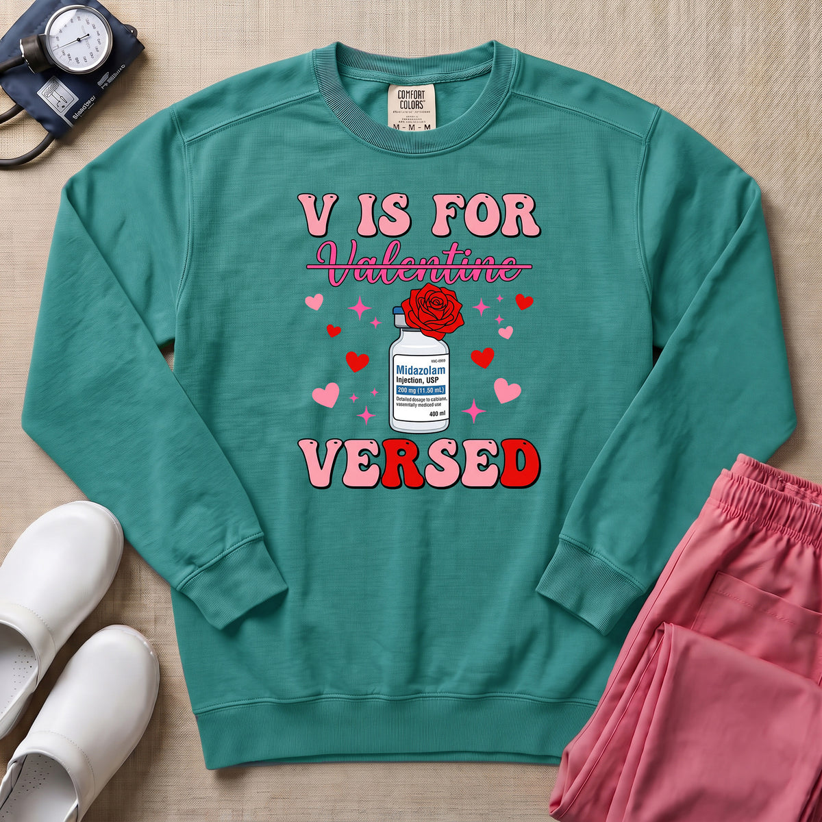 Funny V Is For Versed Midazolam ER ICU Nurse Valentine's Day Sweatshirt - Seafoam Comfort Colors Sweatshirt | HugTee