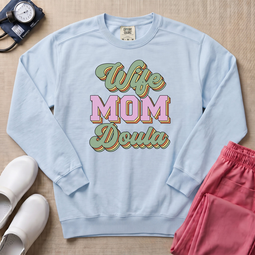 Retro Wife Mom Doula Groovy Birth Worker Sweatshirt - Chambray Comfort Colors Sweatshirt | HugTee